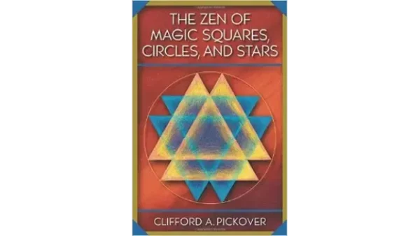 C. Pickove by The Zen Of Magic Squares, Circles, And Stars [Math]