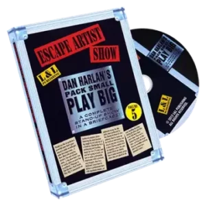 Pack Small Plays Big, The Escape Artist Show by Dan Harlan