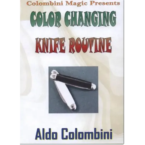 Aldo Colombini – Color Changing Knife Routine