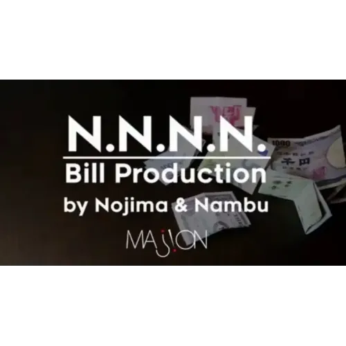 N.N.N.N. Bill Production by Nojima and Nambu