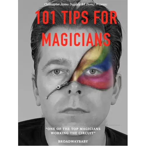 101 Tips For Magicians by Chris Dugdale