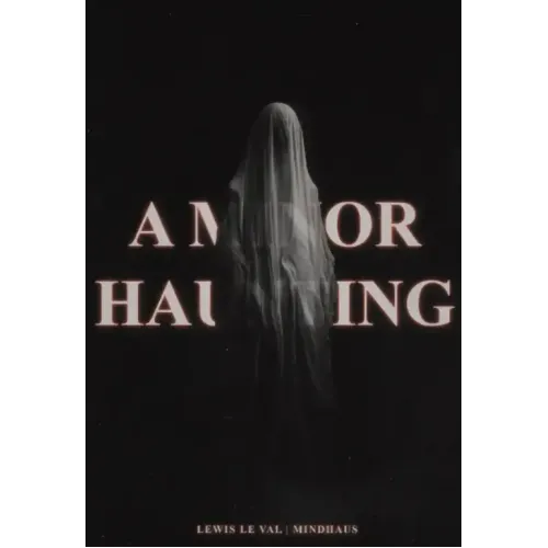 A Minor Haunting By Lewis Le Val