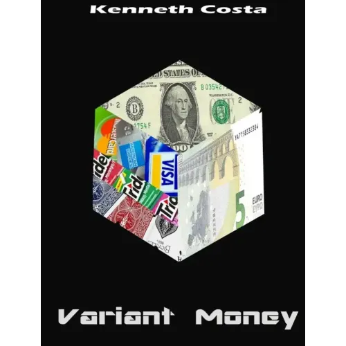 Variant money By Kenneth Costa