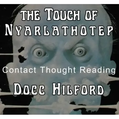Docc Hilford – The Touch of Nyarlathotep