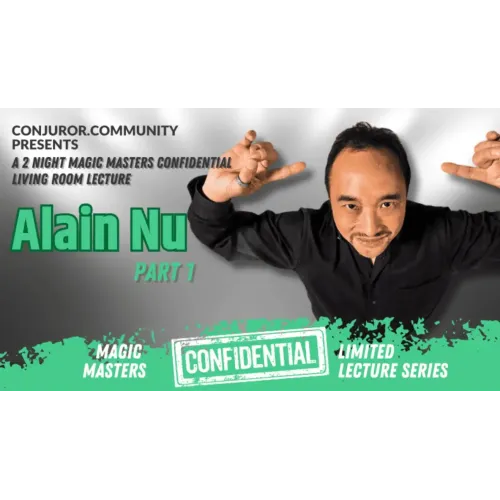 Conjuror Community Club – Magic Masters Confidential_ Alain Nu Part 1 (September 2023)