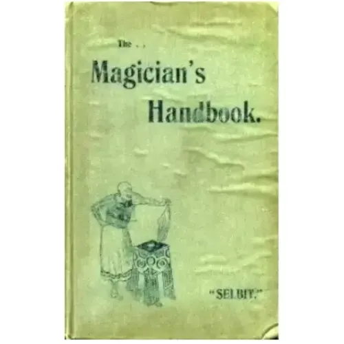 The Magician's Handbook by P.T. Selbit