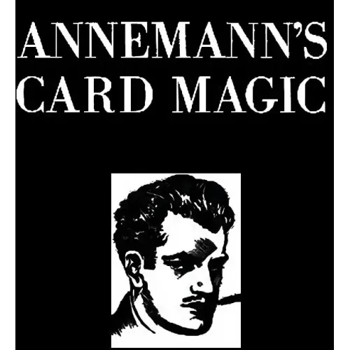 Ted Annemann – Annemann’s Miracles of Card Magic