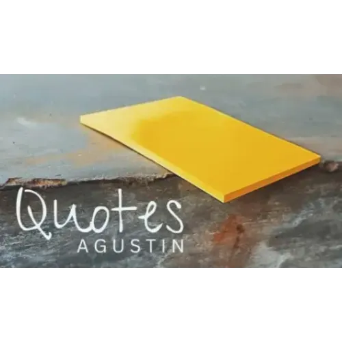 Agustin - Quotes