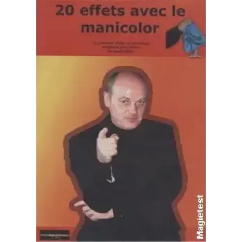 20 Effets Avec Le Manicolor by Pasqual Romano