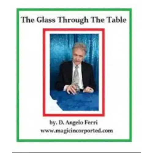 The Glass Through The Table By D.Angelo Ferri