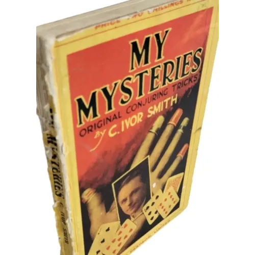 C. Ivor Smith – My Mysteries: Original Conjuring Tricks