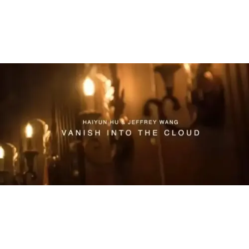 Haiyun Hu & Jeffrey Wang – Vanish into the Cloud