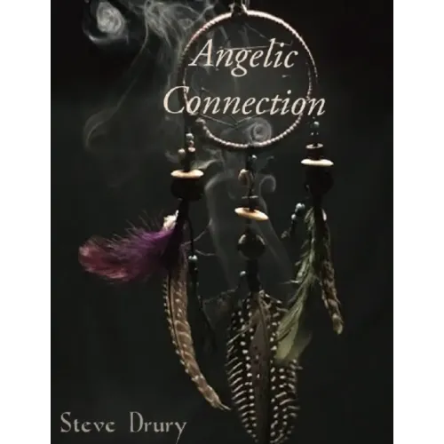 Steve Drury – Angelic Connection
