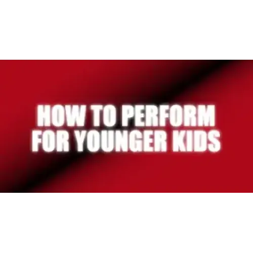 How To Perform For Younger Kids by Craig Petty