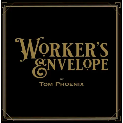 Worker’s Envelope by Tom Phoenix