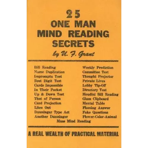 25 One Man Mind Reading Secrets by Ulysses Frederick Grant