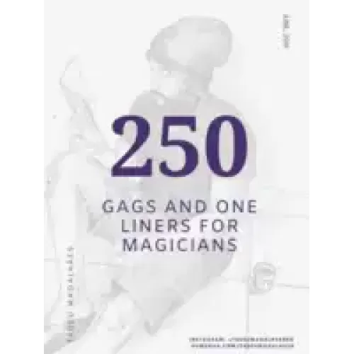 250 Gags And Jokes For Comedy Magicians by Tadeu Magalhaes