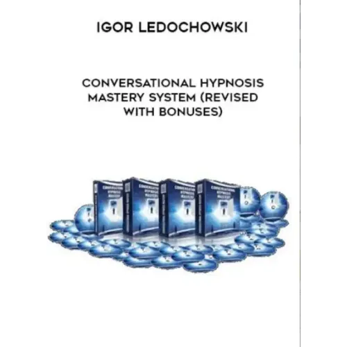 Igor Ledochowski – Conversational Hypnosis Mastery System