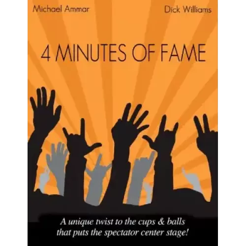 4 Minute To Fame by Michael Ammar And Dick Williams