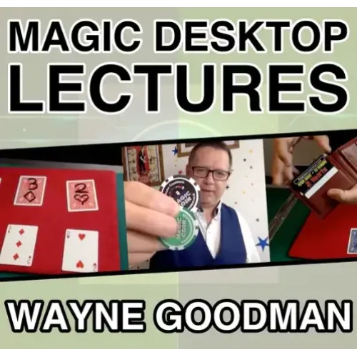 Wayne Goodman – Magic Desktop Lecture