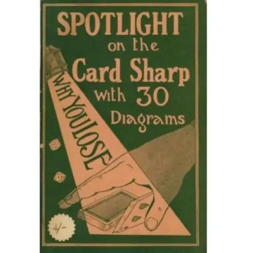 Spotlight on the Card Sharp by Lawrence Scaife