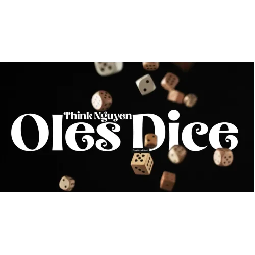 Think Nguyen -Oles Dice