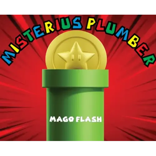 MISTERIUS PLUMBER by Mago Flash