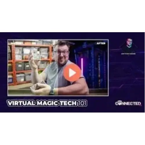 Virtual Magic Tech 101 by Matthew Gilmore