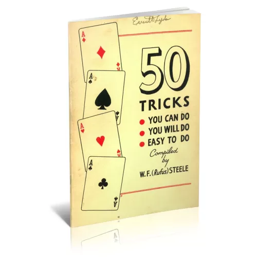 50 Tricks You Can Do (1946) by William Francis (Rufus) Steele