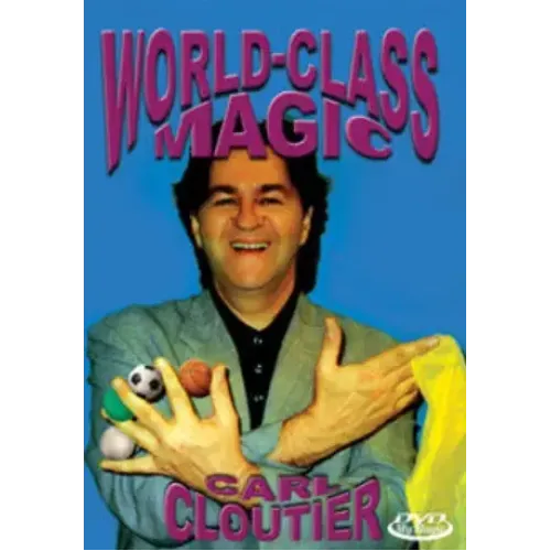 Carl Cloutier - World-Class Magic