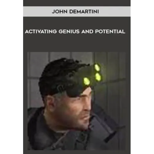 John Demartini – Activating Genius and Potential (Audio)