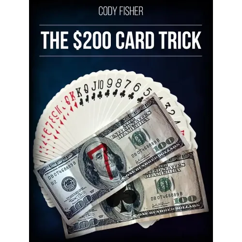 Cody Fisher – $200 Card Trick
