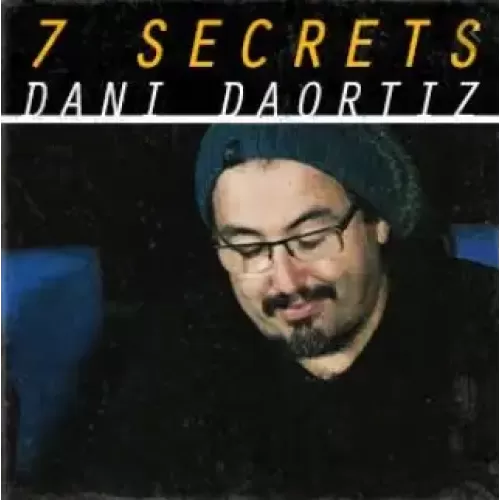 7 Secrets by Dani DaOrtiz