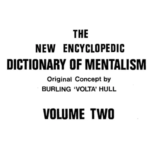 Burling Hull - The New Encyclopedic Dictionary Of Mentalism Volume 2