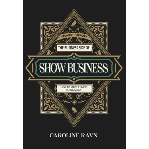 Caroline Ravn – The Business Side of Show Business