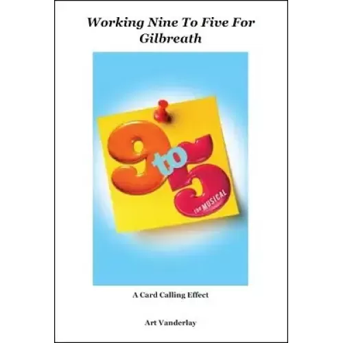 Working Nine To Five For Gilbreath by Art Vanderlay