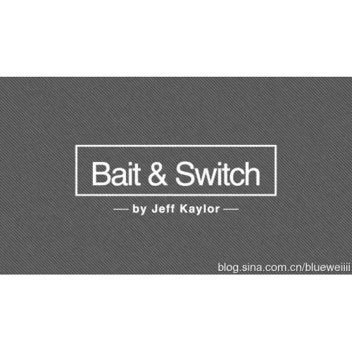 Bait & Switch by Jeff Kaylor