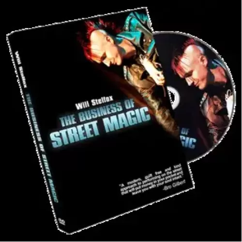 The Business Of Street Magic by Will Stelfox