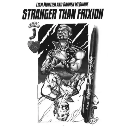 Stranger Than Frixion by Liam Montier And Darren Mcquade