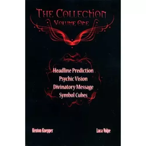 The Collection Vol 1 by Kenton Knepper & Luca Volpe