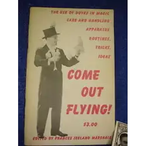 Come Out Flying by Francis Ireland Marshall