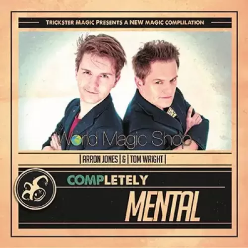 Completely Mental by Tom Wright & Arron Jones
