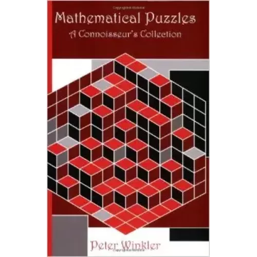 A Connoisseur’s Collection – P. Winkler ( by Mathematical Puzzles