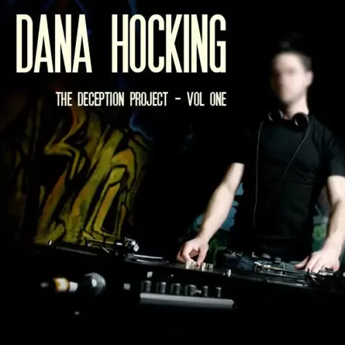The Deception Project Vol.1 by Dana Hocking