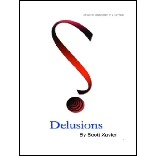 Delusions by Scott Xavier