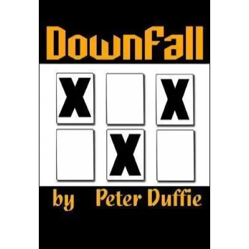 Downfall by Peter Duffie