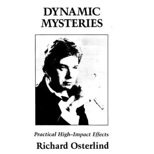 Dynamic Mysteries by Richard Osterlind