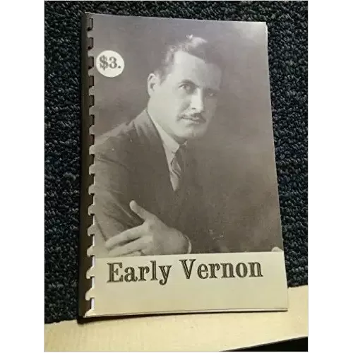 Early Vernon The Magic Of Dai Vernon In 1932 by Dai Vernon
