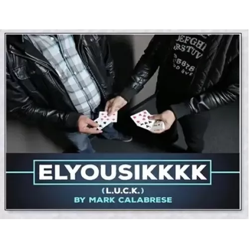 Elyousikkkk (L.U.C.K.) by Mark Calabrese