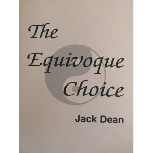 The Equivoque Choice by Jack Dean